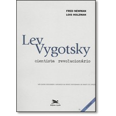Lev Vygotsky - Cientista revolucionário