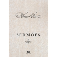 Sermões - Vol. II