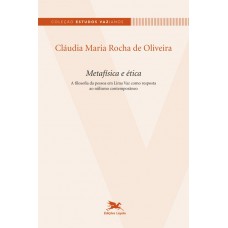 Metafísica e ética - A filosofia da pessoa em Lima Vaz como resposta ao niilismo contemporâneo