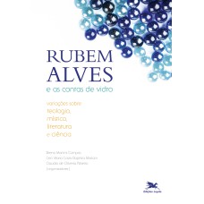 Rubem Alves e as contas de vidro