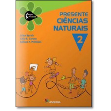 Projeto Presente - Ciencias Naturais - Ensino Fundamental I - 2? Ano
