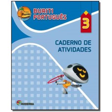 Projeto Buriti - Portugues - Caderno De Atividades - Ensino Fundamental I - 3? Ano