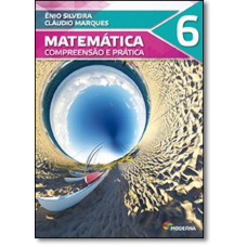 Compreensao E Pratica - Matematica - Ensino Fundamental Ii - 6? Ano