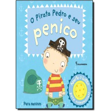 Pirata Pedro E Seu Penico, O