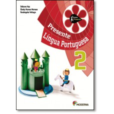 Projeto Presente Lingua Portuguesa 2? Ano - Ensino Fundamental I