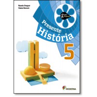 Projeto Presente Historia 5? Ano - Ensino Fundamental I