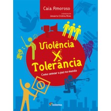 Violência x tolerância