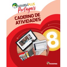 Araribá Plus - Português - 8º ano - Caderno de Atividades