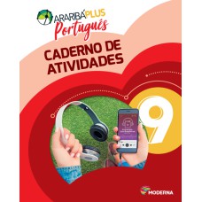 Araribá Plus - Português - 9º ano - Caderno de Atividades