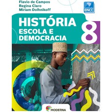 História - Escola e democracia - 8º ano