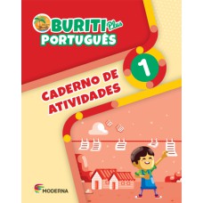 Buriti Plus - Português - 1º ano - Caderno de Atividades