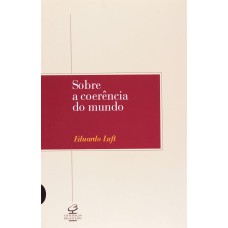 Sobre A Coerencia Do Mundo