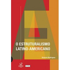 O estruturalismo latino-americano