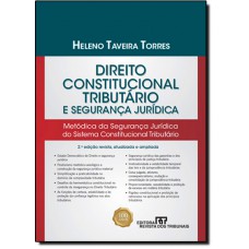 Direito Constitucional Tributario E Seguranca Juridica