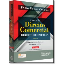 Curso De Direito Comercial - Direito De Empresa - Vol. 1