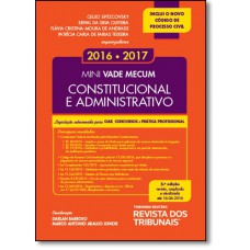 Mini Vade Mecum Constitucional E Administrativo 2016/2017