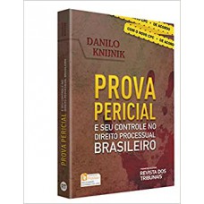 Prova Pericial E Seu Controle No Direito Processual Brasileiro