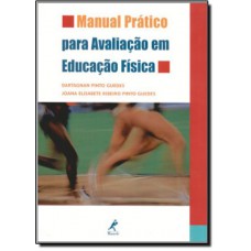 Manual prático para avaliação em educação física