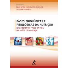 Bases bioquímicas e fisiológicas da nutrição