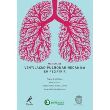 Manual de ventilação pulmonar mecânica em pediatria