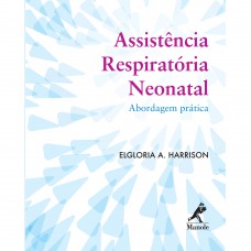 Assistência respiratória neonatal