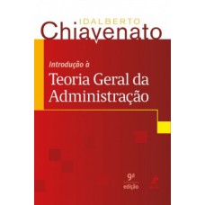 Introdução à teoria geral da administração