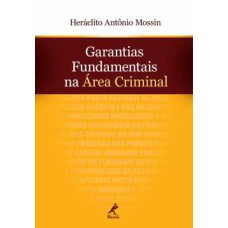 Garantias fundamentais na área criminal