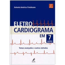 Eletrocardiograma em 7 aulas