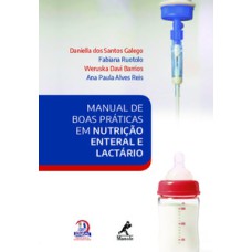 Manual de boas práticas em nutrição enteral e lactário