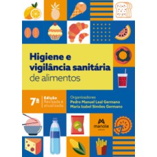 Higiene e Vigilância Sanitária de Alimentos