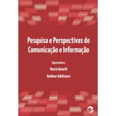 Pesquisa e perspectivas de comunicação e informação