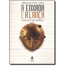 Enxada E A Lanca, A