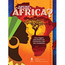 O Que Você Sabe Sobre A África?