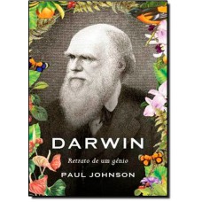 Darwin: O Retrato De Um Genio