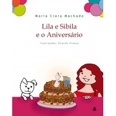 Lila e Sibila e o aniversário