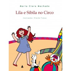 Lila e Sibila no circo