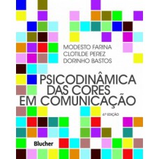 Psicodinâmica das cores em comunicação