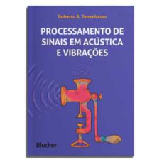 Processamento de sinais em acústica e vibrações