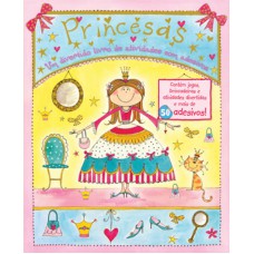 Princesas : Um divertido livro de ativividades com adesivos