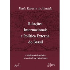 Relações Internacionais e Política Externa do Brasil
