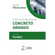 Caderno de receitas de concreto armado - Pilares - Volume 2