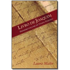 Livro De Joaquim. Primeiro Volume de Tempo Perdido