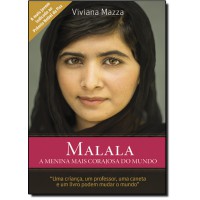 Malala : A Menina Mais Corajosa Do Mundo