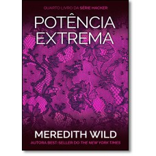 Potencia Extrema (Serie Hacker - Vol. 4)