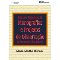 Guia para elaboração de monografias e projetos de dissertação de mestrado e doutorado