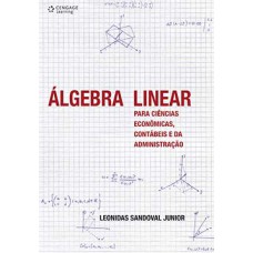 Álgebra linear para ciências econômicas, contábeis e da administração