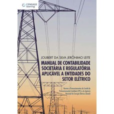 Manual de contabilidade societária e regulatória aplicável a entidades do setor elétrico
