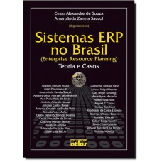 Sistemas Erp No Brasil - Teoria E Casos