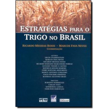 Estrategias Para O Trigo No Brasil