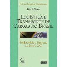 Logística e transporte de cargas no Brasil